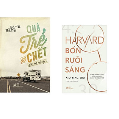 Combo 2 cuốn sách: Quá trẻ để chết + Harvard bốn rưỡi sáng