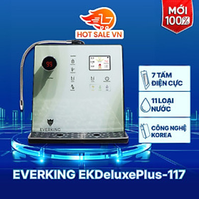 Máy Lọc Nước Điện Giải iON Kiềm EVERKING EKDeluxePlus-117 - Hàng Chính Hãng