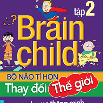 Combo 2 cuốn sách: Tony Buzan - Bộ Não Tí Hon Thay Đổi Thế Giới (Tập 2) + Học Tập Cũng Cần Chiến Lược