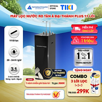Máy lọc nước RO Tân Á Đại Thành Plus – 11 Lõi, Hàng Chính Hãng, Bảo Hành 12 Tháng