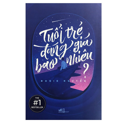 Combo 2 cuốn sách: Tuổi Trẻ Không Bao Giờ Quay Lại - Tuyển Chọn Những Câu Chuyện Hay Nhất + Tuổi trẻ đáng giá bao nhiêu? (Tái bản)