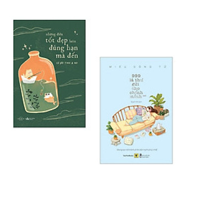 Combo 2 cuốn: Những Điều Tốt Đẹp Luôn Đúng Hạn Mà Đến+ 999 Lá Thư Gửi Cho Chính Mình - Mong Bạn Trở Thành Phiên Bản Hạnh Phúc Nhất ( tập 2 ) / Truyện ngắn hay nhất mọi thời đại / Tặng kèm Bookmark Happy Life
