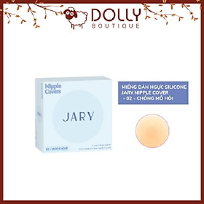 Miếng dán ngực silicone Jary Nipple Covers - 02 chống mồ hôi