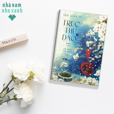 Sách - Trúc thư dao (Tập 1) - Nước Tần: Có nàng tên Thập