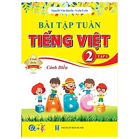Bài Tập Tuần Tiếng Việt 2 - Tập 1 (Biên Soạn Theo Chương Trình SGK Cánh Diều)