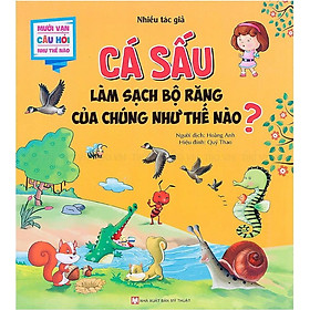 Mười Vạn Câu Hỏi Như Thế Nào - Cá Sấu Làm Sạch Bộ Răng Của Chúng Như Thế Nào ?