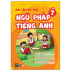Bài tập bổ trợ ngữ pháp Tiếng Anh Lớp 7