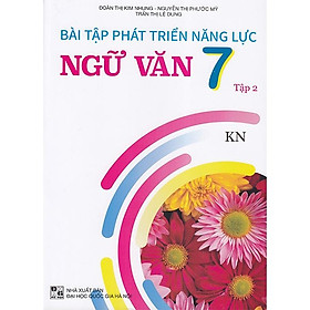 Sách - Bài tập phát triển năng lực Ngữ Văn 7 tập 2 (Kết nối)