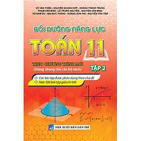 Bồi Dưỡng Năng Lực Toán 11 - Tập 2 (Dùng chung cho các bộ sách)