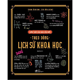 Sách - Kiến thức căn bản cần biết - Theo dòng lịch sử khoa học (TB 2022) - Nhã nam