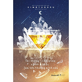 Sách Tôi Không Cho Phép Người Khác Làm Tổn Thương Mình Nữa - Skybooks - BẢN QUYỀN