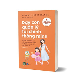 Dạy Con Quản Lý Tài Chính Thông Minh