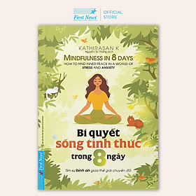 Sách - Bí Quyết Sống Tỉnh Thức Trong 8 Ngày