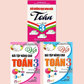 SÁCH - combo 3 cuốn: vở bài tập nâng cao toán lớp 3 + bồi dưỡng học sinh giỏi toán 3 (bám sát sgk kết nối)