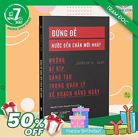 Trạm Đọc Official | Đừng Để Nước Đến Chân Mới Nhảy