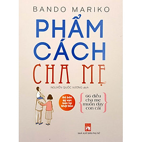 PHẨM CÁCH CHA MẸ