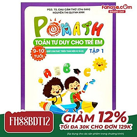 Sách - Pomath - Toán Tư Duy Cho Trẻ Em 9-10 Tuổi - Tập 1