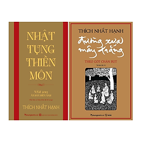 Đường Xưa Mây Trắng + Nhật Tụng Thiền Môn (2 Quyển, Bìa cứng, Thiền Sư Thích Nhất Hạnh)
