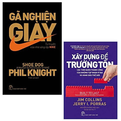 Combo 2 cuốn sách  Gã Nghiện Giày + Xây Dựng Để Trường Tồn