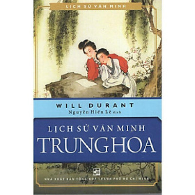 Sách - Lịch Sử Văn Minh Trung Hoa - Chính Thông Book