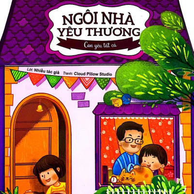 Ngôi Nhà Yêu Thương: Con Yêu Tất Cả