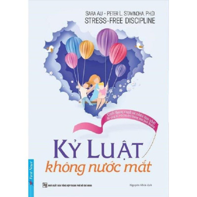 Sách - Combo Kỷ Luật Không Nước Mắt + Giáo Dục Không La Mắng  - First News