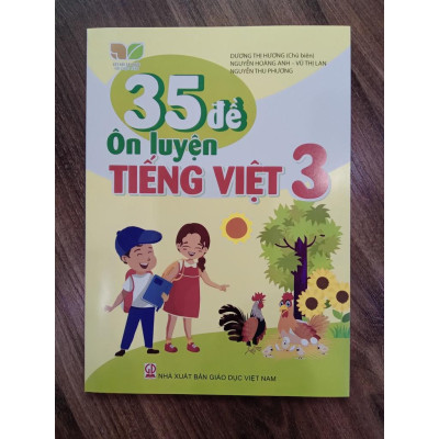 Sách - 35 đề ôn luyện tiếng việt 3 ( Kết nối tri thức và cuộc sống )