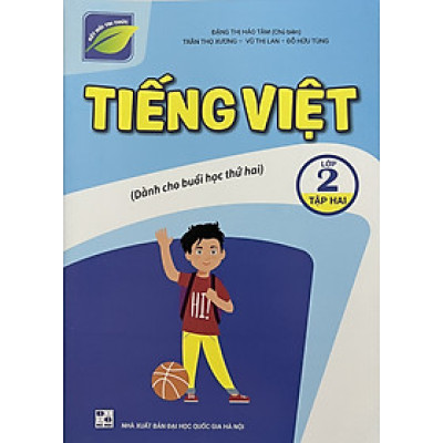 Sách - Tiếng việt lớp 2 tập hai (Dành cho buổi học thứ hai) - Kết nối tri thức với cuộc sống