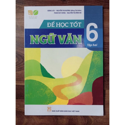 Sách - Combo Để Học Tốt Ngữ Văn Lớp 6 Tập 1+2 (Kết Nối Tri Thức Với Cuộc Sống)