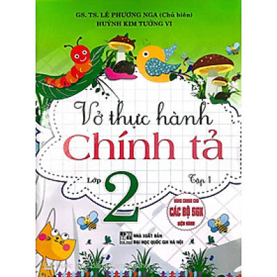 Vở Thực Hành Chính Tả Lớp 2 - Tập 1 -HA
