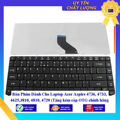 Bàn Phím dùng cho Laptop Acer Aspire 4736 4733 4625 3810 4810 4720 - Hàng Nhập Khẩu New Seal