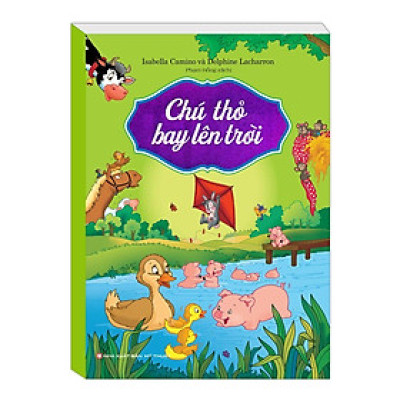 Sách - Chú Thỏ Bay Lên Trời - Minh Thắng