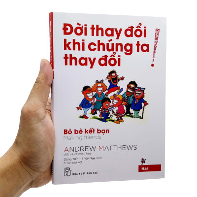 Đời Thay Đổi Khi Chúng Ta Thay Đổi - Tập 2 (Tái Bản 2022)