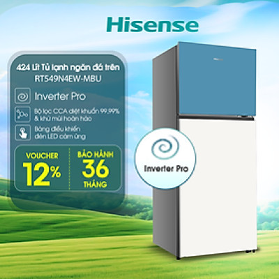 Tủ lạnh Hisense Inverter Pro 424L RT549N4EW-MBU tiết kiệm điện năng, bảo hành 3 năm - HÀNG CHÍNH HÃNG