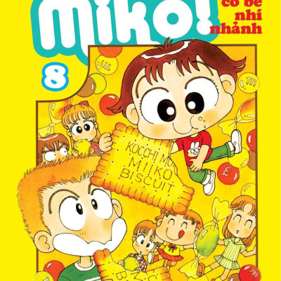 Nhóc Miko! Cô Bé Nhí Nhảnh - Tập 8 (Tái Bản 2023)